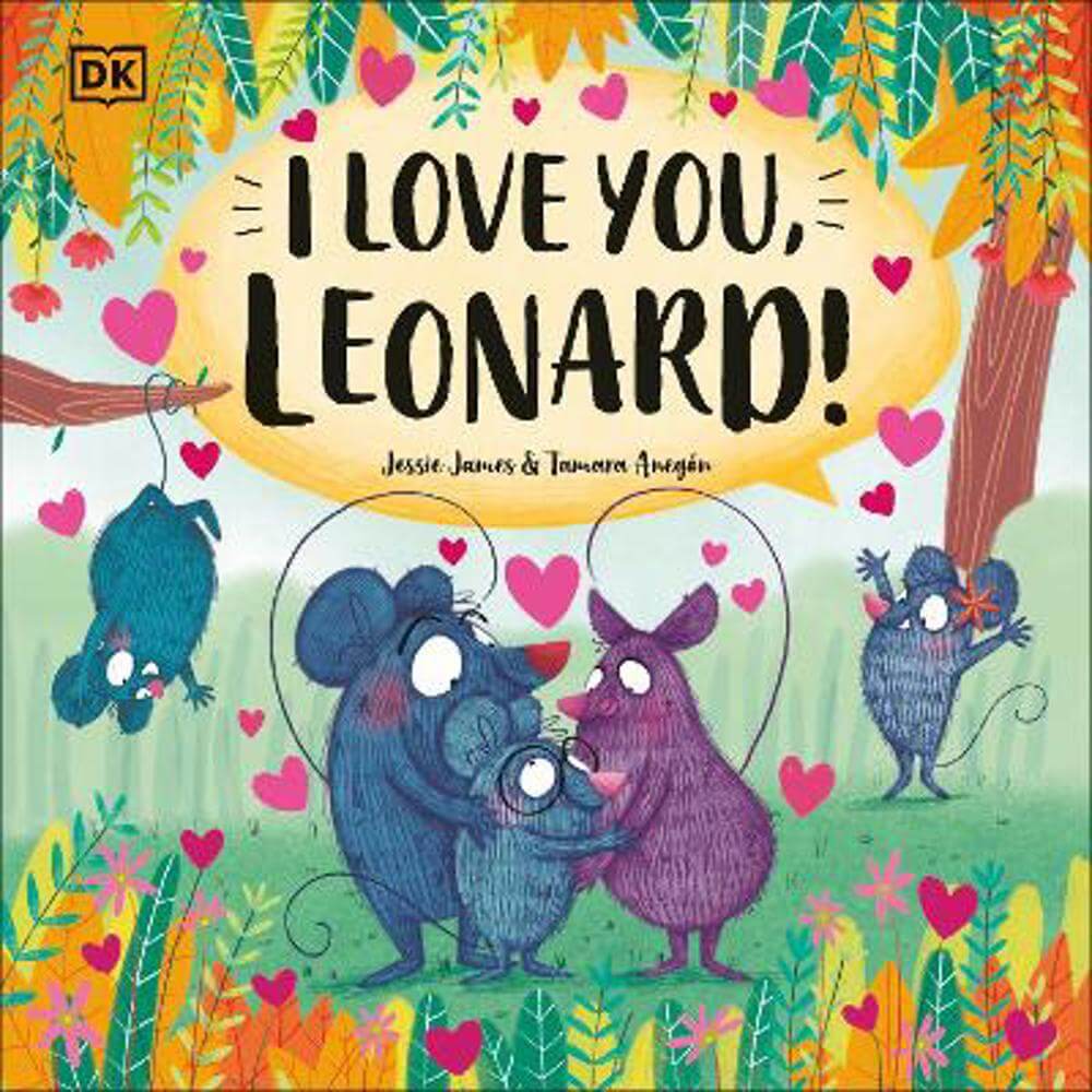 I Love You, Leonard! (Paperback) - Jessie James